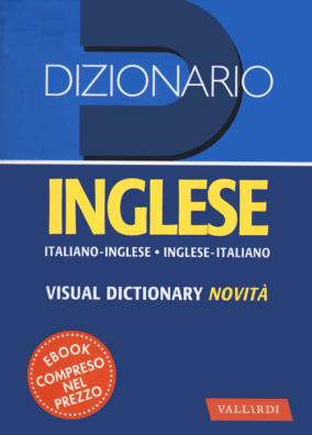 Dizionario inglese italiano - inglese, inglese - italiano